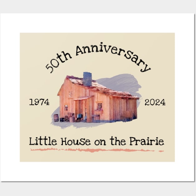 Little House on the Prairie 50th Anniversary Wall Art by Neicey